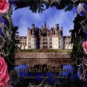 Imperial Concerto: Lareine Single Collection