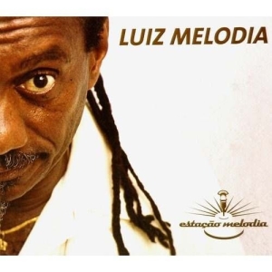 Estação Melodia - Luiz Melodia - Álbum - VAGALUME
