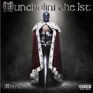 Huncholini The 1st