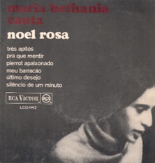 Maria Bethânia canta Noel Rosa (e outras raridades)