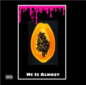 He Is Almost (EP)