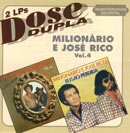 Dose Dupla: Milionário & José Rico - Vol. 4