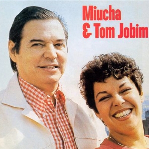Miucha & Tom Jobim, Vol. 2