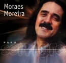 Para Sempre: Moraes Moreira