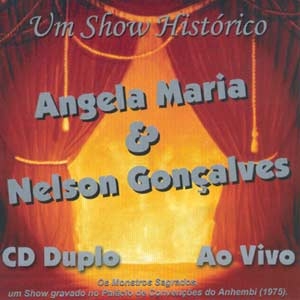 Angela Maria & Nelson Gonçalves