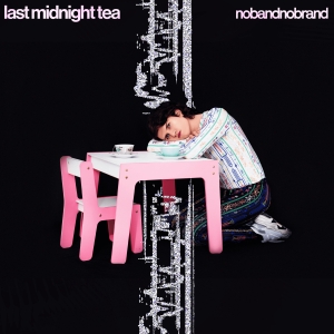 Last Midnight Tea