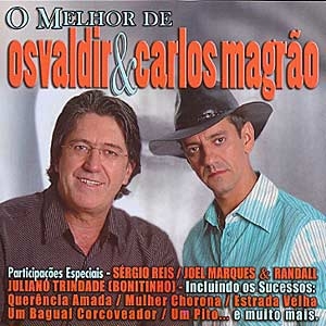 O Melhor de Oswaldir e Carlos Magrão