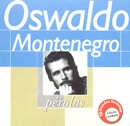 Coleção Pérolas - Oswaldo Montenegro