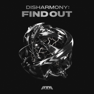 DISHARMONY : FIND OUT - EP