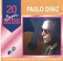 20 Supersucessos - Paulo Diniz