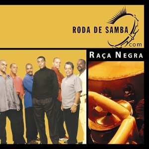 Roda de Samba com: Raça Negra