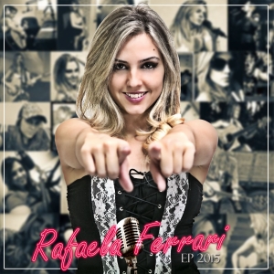 Rafaela Ferrari EP 2015