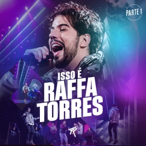 Isso é Raffa Torres, Pt. 1 (EP)