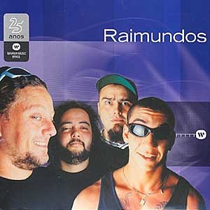 Warner 25 Anos: Raimundos