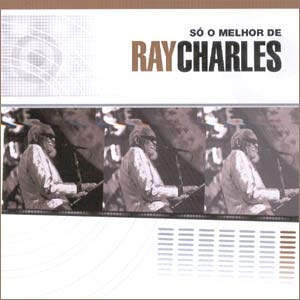 Raros Collection - Só O Melhor De Ray Charles