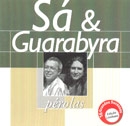 Coleção Pérolas - Sá & Guarabira