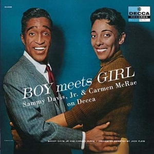 Boy Meets Girl: Sammy Davis, Jr. & Carmen McRae