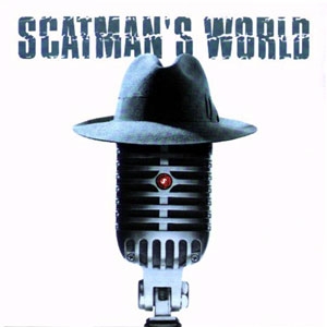 Scatman World