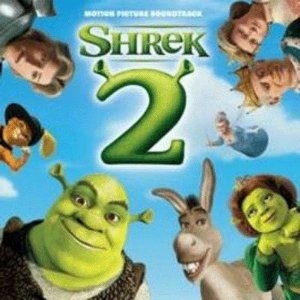 Shrek 2 - Motion Picture Soundtrack