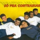 Produto Nacional - Só Pra Contrariar - Álbum - VAGALUME