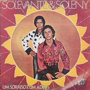 Vol. 01 - Um Sorriso e um Adeus - 1976 - Solevante e Soleny