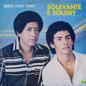 Vol. 09 - Timbó Com Fumo - 1987 - Solevante e Soleny