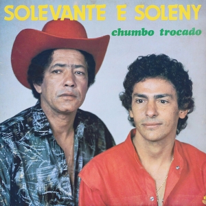 Vol. 10 - Chumbo Trocado - 1988 - Solevante e Soleny