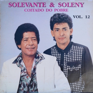 Vol. 12 - Coitado Do Pobre - 1992 - Solevante e Soleny
