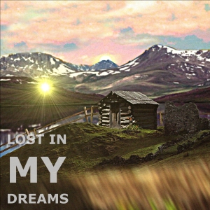 Lost in my dreams
