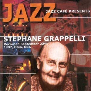 Jazz Café Presents - Stephane Grappelli