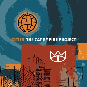 Cities: The Cat Empire Project