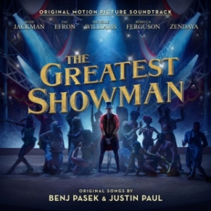 The Greatest Showman: Original Motion Picture Soundtrack