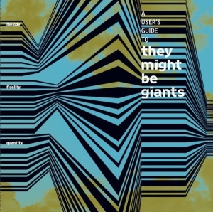 User's Guide to They Might Be Giants (Remastered)