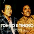 Tonico & Tinoco Apresentam Sucessos De José Fortuna