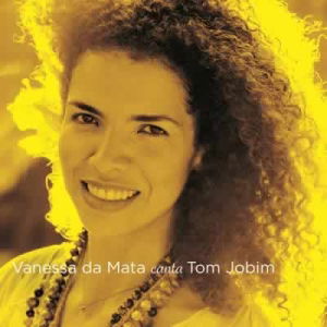 Vanessa da Mata Canta Tom Jobim