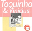 Coleção Pérolas - Toquinho & Vinícius