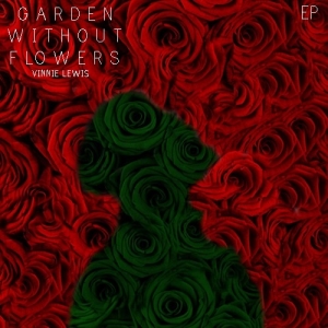 Garden Without Flowers EP