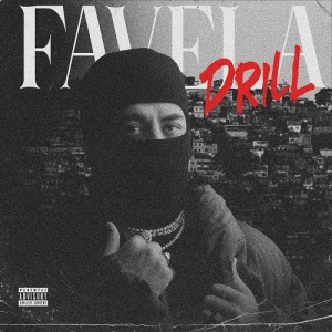 Favela Drill