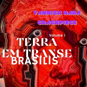 Terra em Transe Brasilis Volume 1
