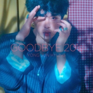 YONG JUN HYUNG 1ST ALBUM 'GOODBYE 20's'